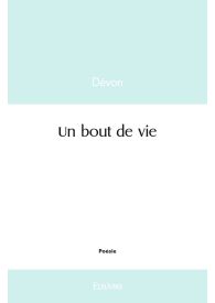 Un bout de vie