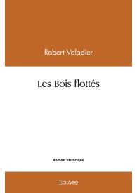 Les Bois flottés