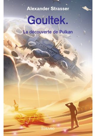 Goultek. La découverte de Pulkan