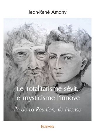 Le Totalitarisme sévit, le mysticisme l'innove