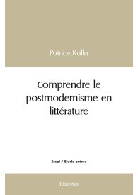 Comprendre le postmodernisme en littérature