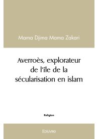 Averroès, explorateur de l'île de la sécularisation en islam