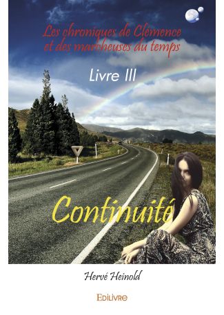 Les chroniques de Clémence et des marcheuses du temps - Tome 3