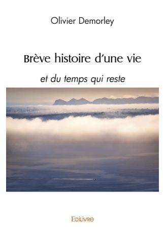 Brève histoire d'une vie