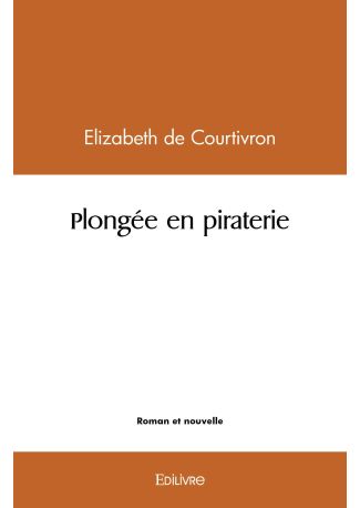 Plongée en piraterie