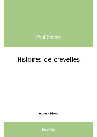 Histoires de crevettes