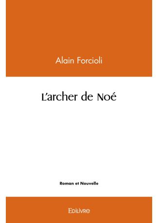 L'archer de Noé