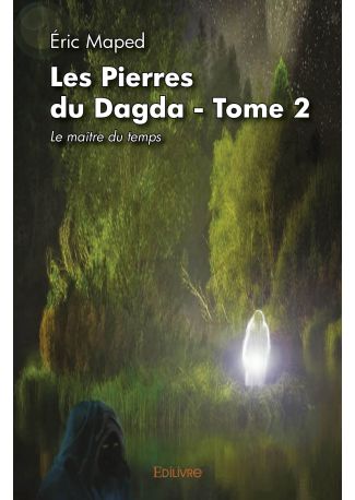 Les Pierres du Dagda - Tome 2