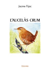 L'AUCELÀS CRUM