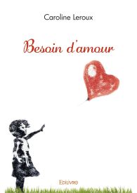 Besoin d'amour