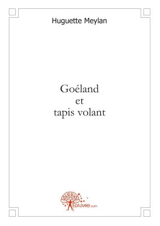 Goéland et tapis volant