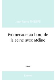 Promenade au bord de la Seine avec Méline