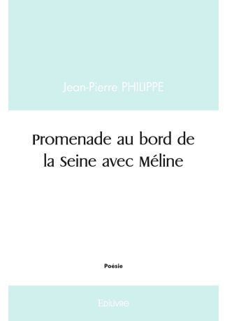 Promenade au bord de la Seine avec Méline
