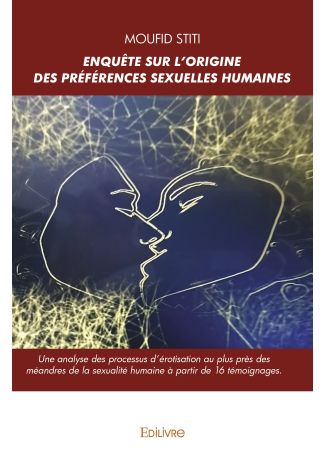 Enquête sur l'origine des préférences sexuelles humaines