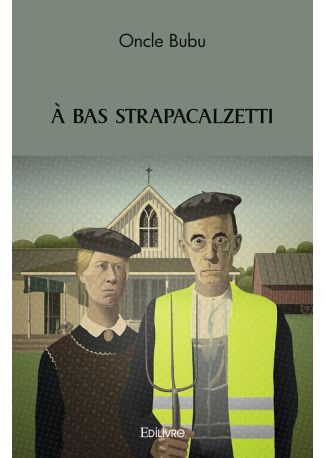 A BAS STRAPACALZETTI