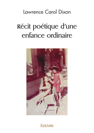 Récit poétique d'une enfance ordinaire