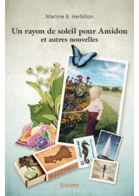 Un rayon de soleil pour Amidou et autres nouvelles