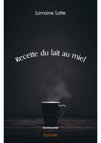 Recette du lait au miel