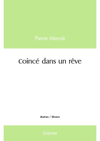 Coincé dans un rêve