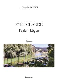 P'tit Claude l'enfant bègue