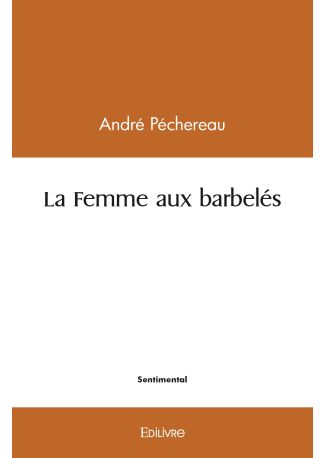 La femme aux barbelés