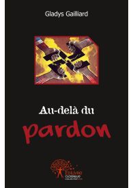 Au-delà du pardon