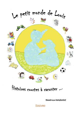 Le petit monde de Louis