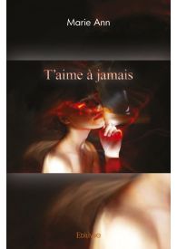 T’aime à jamais