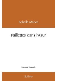 Paillettes dans l'Azur