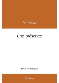 Une présence