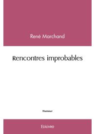 Rencontres improbables