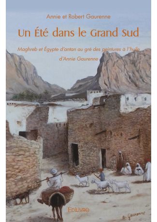 Un Été dans le Grand Sud