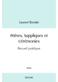 Prières, Suppliques et Cérémonies