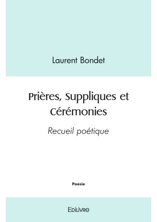 Prières, Suppliques et Cérémonies