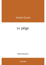 Le piège