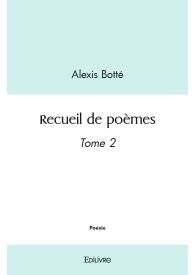 Recueil de poèmes Tome 2