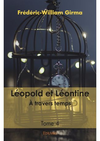 Léopold et Léontine - À travers temps