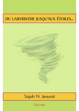 Du Labyrinthe jusqu'aux étoiles...