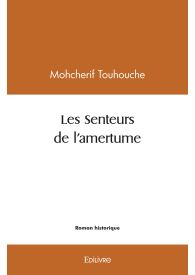 Les Senteurs de l'amertume