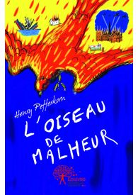 L'oiseau de malheur