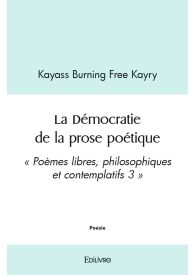 La Démocratie de la prose poétique