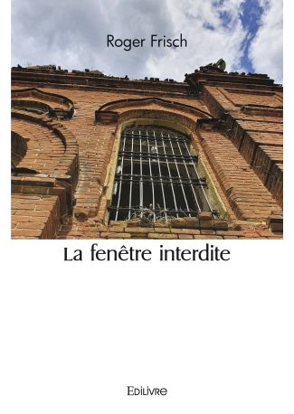 La fenêtre interdite