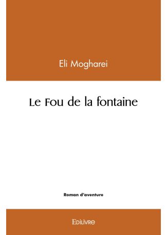 Le Fou de la fontaine