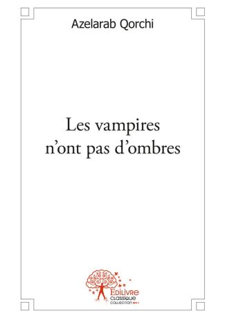 Les vampires n'ont pas d'ombres