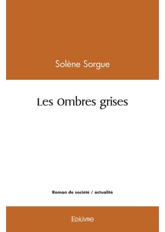 Les ombres grises