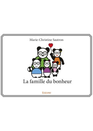 La famille du bonheur