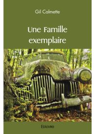 Une Famille exemplaire