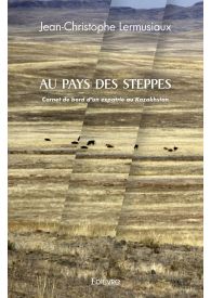 Au pays des steppes