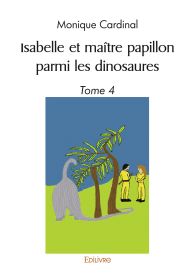 Isabelle et maître papillon parmi les dinosaures