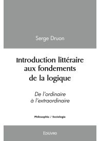 Introduction littéraire aux fondements de la logique